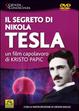 Cover of Il segreto di Nikola Tesla. Il film. Con DVD