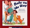 Baby on the Way (Sears Children Library)