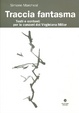 Cover of Traccia fantasma