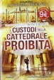 Cover of I custodi della cattedrale proibita