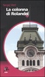 Cover of La colonna di Rolando