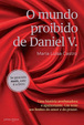 Cover of O Mundo Proibido de Daniel V.