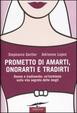Cover of Prometto di amarti, onorarti e tradirti