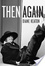 Cover of 'Then Again'