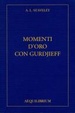 Cover of Momenti d'oro con Gurdjieff