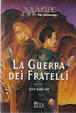Cover of La guerra dei fratelli