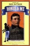 Honus & Me : A Baseball Card Adventure (Baseball Card Adventures)