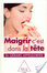 Cover of Maigrir c'est dans la tête