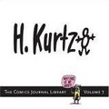 The Comics Journal Library Vol. 7 : Harvey Kurtzman (Comics Journal Library)