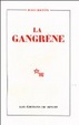 Cover of La gangrène