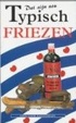 Cover of Dat zijn nou typisch Friezen