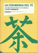 Cover of La cerimonia del tè
