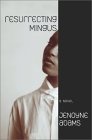 Resurrecting Mingus