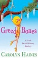 Cover of Greedy Bones