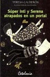Cover of Súper Inti y Serena atrapados en un portal