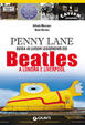Cover of Penny Lane. Guida ai luoghi leggendari dei Beatles a Londra e Liverpool