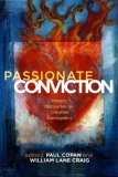 Passionate Conviction : Contemporary Discourses on Christian Apologetics