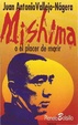 Cover of Mishima, o el placer de morir