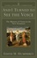 Cover of "And I Turned to See the Voice"
