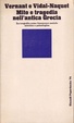 Cover of Mito e tragedia nell'antica Grecia