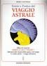 Cover of Teoria e pratica del viaggio astrale