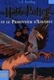 Cover of Harry Potter Et Le Prisonnaire D'azkaban / Harry Potter and the Prisoner of Azkaban