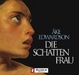 Cover of Die Schattenfrau, 4 Audio-CDs