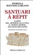 Cover of Santuari à répit. Il rito del «ritorno alla vita» o «doppia morte» nei santuari alpini