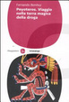 Cover of Peyoteros. Viaggio nella terra magica della droga