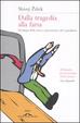 Cover of Dalla tragedia alla farsa