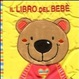 Cover of Il libro del bebè. Orsetto