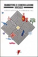 Cover of Marketing e comunicazione sociale al servizio della società