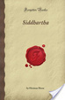 Cover of Siddhartha: An Indian Tale
