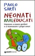 Cover of Neonati maleducati