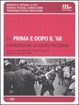 Cover of Prima e dopo il '68. Antologia dei Quaderni piacentini