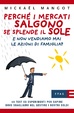 Cover of Perché i mercati salgono se splende il sole e non vendiamo mai le azioni di famiglia?