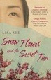 Cover of Snow Flower and the Secret Fan