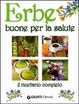 Cover of Erbe buone per la salute