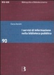 Cover of I servizi di informazione nella biblioteca pubblica