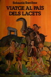 Cover of Viatge al país dels Lacets