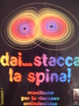 Cover of Dai...stacca la spina