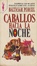 Cover of CABALLOS HACIA LA NOCHE