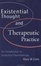Cover of "Existential Thought and Therapeutic Practice"