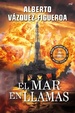 Cover of El mar en llamas