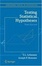 Cover of Testing Statistical Hypotheses
