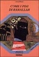 Cover of Come i pini di Ramallah
