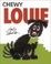 Cover of "Chewy Louie"