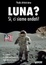 Cover of Luna? Sì, ci siamo andati!