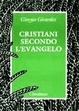 Cover of Cristiani secondo l'evangelo