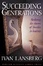 Cover of Succeeding Generations